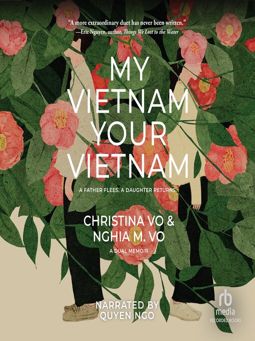 Title details for My Vietnam, Your Vietnam by Christina Vo - Wait list